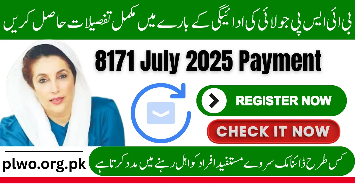 BISP 8171 July 2025 Payment Update Complete Details for Beneficiaries